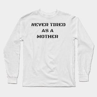 mothers Long Sleeve T-Shirt